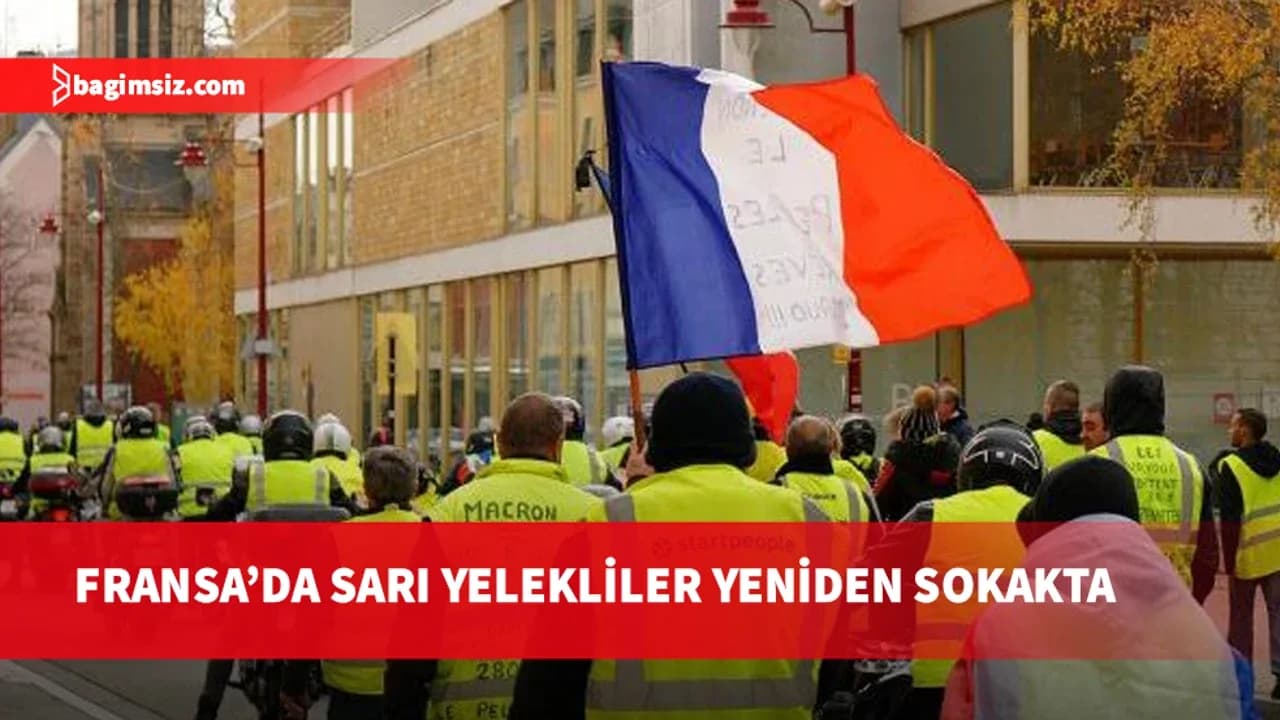 Fransa’da Sarı Yelekliler yeniden sokakta: 410 bin kişi katıldı