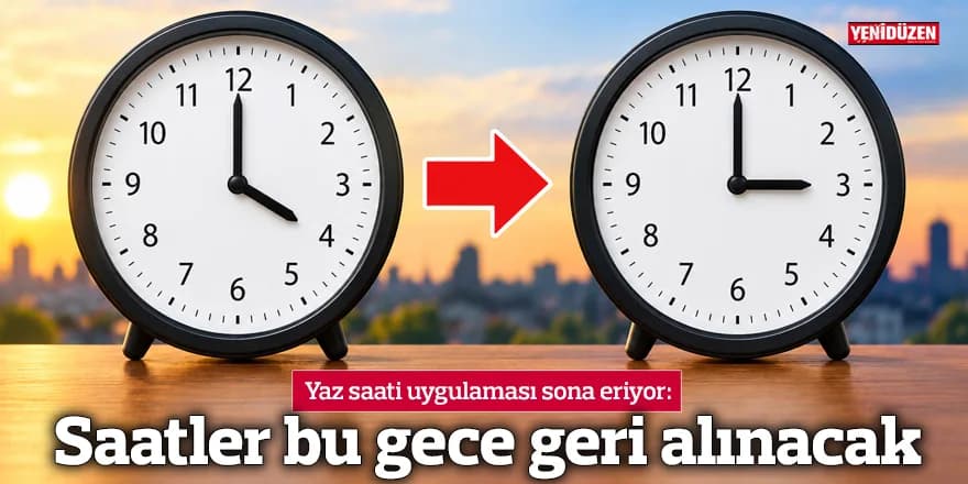 Saatler bu gece geri alınacak