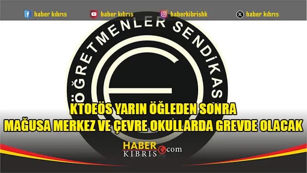 KTOEÖS yarın öğleden sonra Mağusa merkez ve çevre okullarda grevde olacak