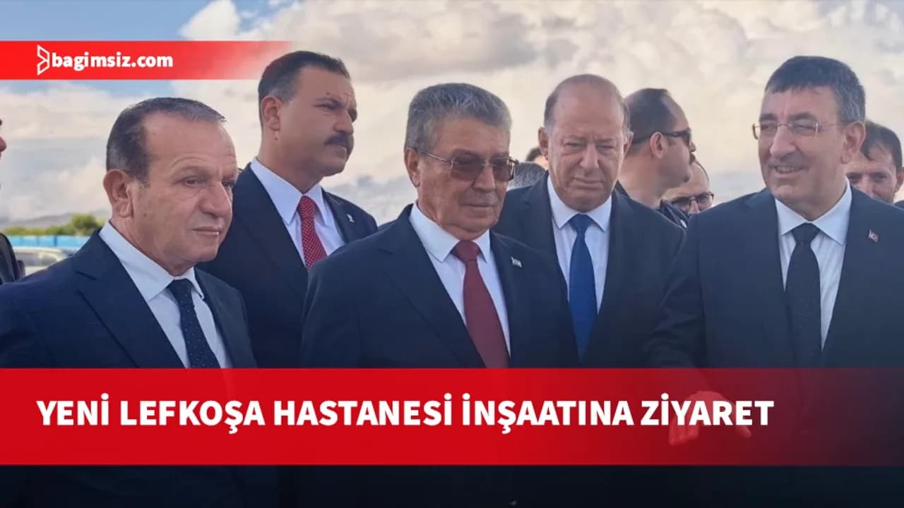 Yılmaz, Üstel ve Ataoğlu yeni Lefkoşa Hastanesi inşaatını yerinde inceledi
