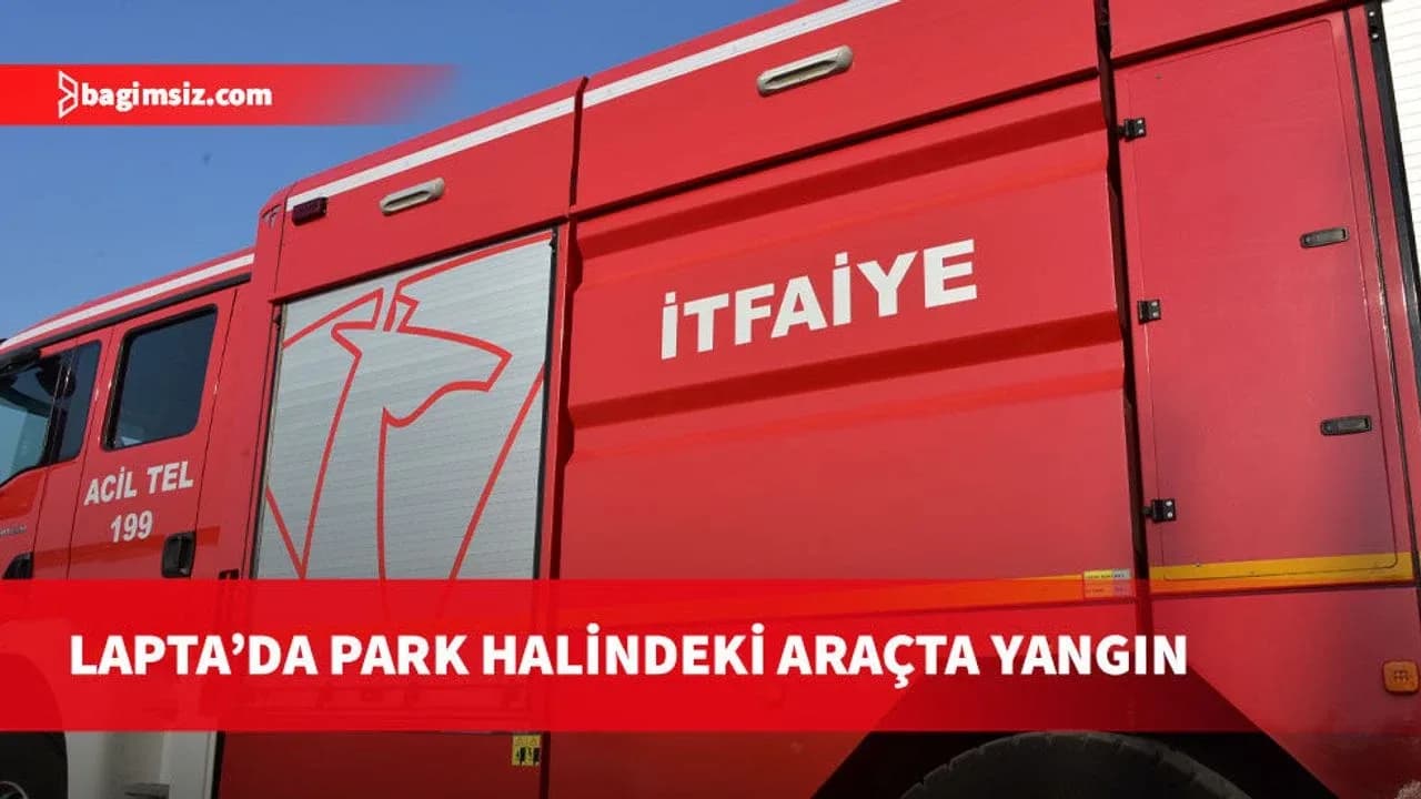 Dün akşam Lapta’da park halindeki araçta yangında hasara uğradı