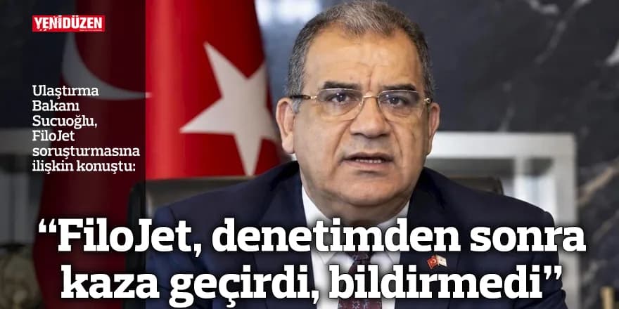 “FiloJet, denetimden sonra kaza geçirdi, bildirmedi”