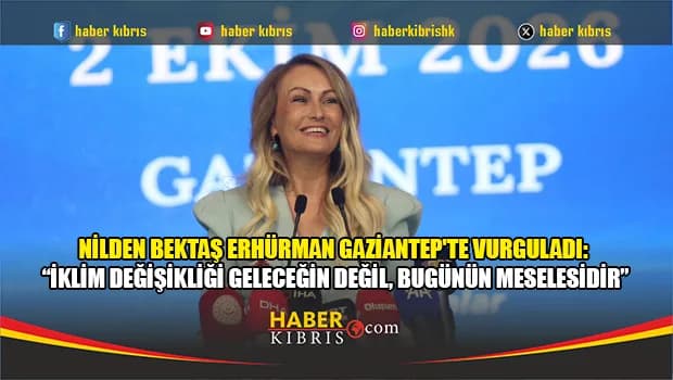 Nilden Bektaş Erhürman “Yöneten Kadın Liderler Forumu”na katıldı