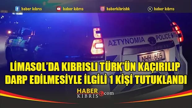 Limasol'da ciddi şekilde darp edilen ve bıçaklanan 24 yaşındaki Kıbrıslı Türkün olayında bir tutuklama