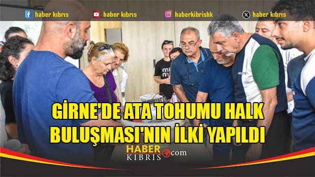 Girne'de Ata Tohumu Halk Buluşması'nın ilki yapıldı