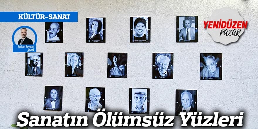 Sanatın Ölümsüz Yüzleri