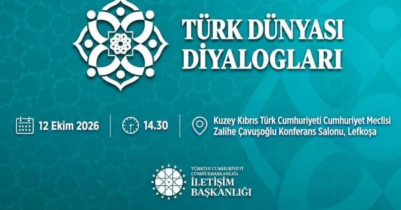 Lefkoşa’da, “Türk Dünyası Diyalogları: Ortak Gelecek, Ortak Vizyon” paneli düzenlenecek
