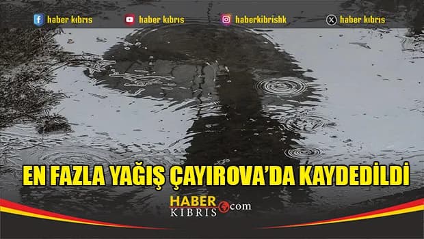 En Fazla Yağış Çayırova’da Kaydedildi