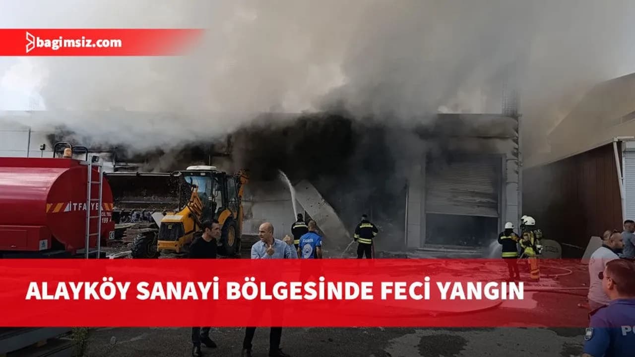 Alayköy sanayi bölgesinde feci yangın