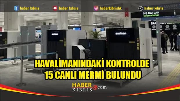 Ercan’da çantasında 15 canlı mermiyle yakalandı
