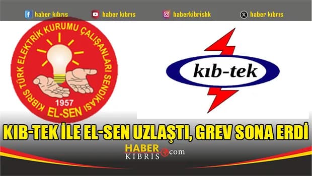 KIB-TEK ile EL-SEN uzlaştı, grev sona erdi