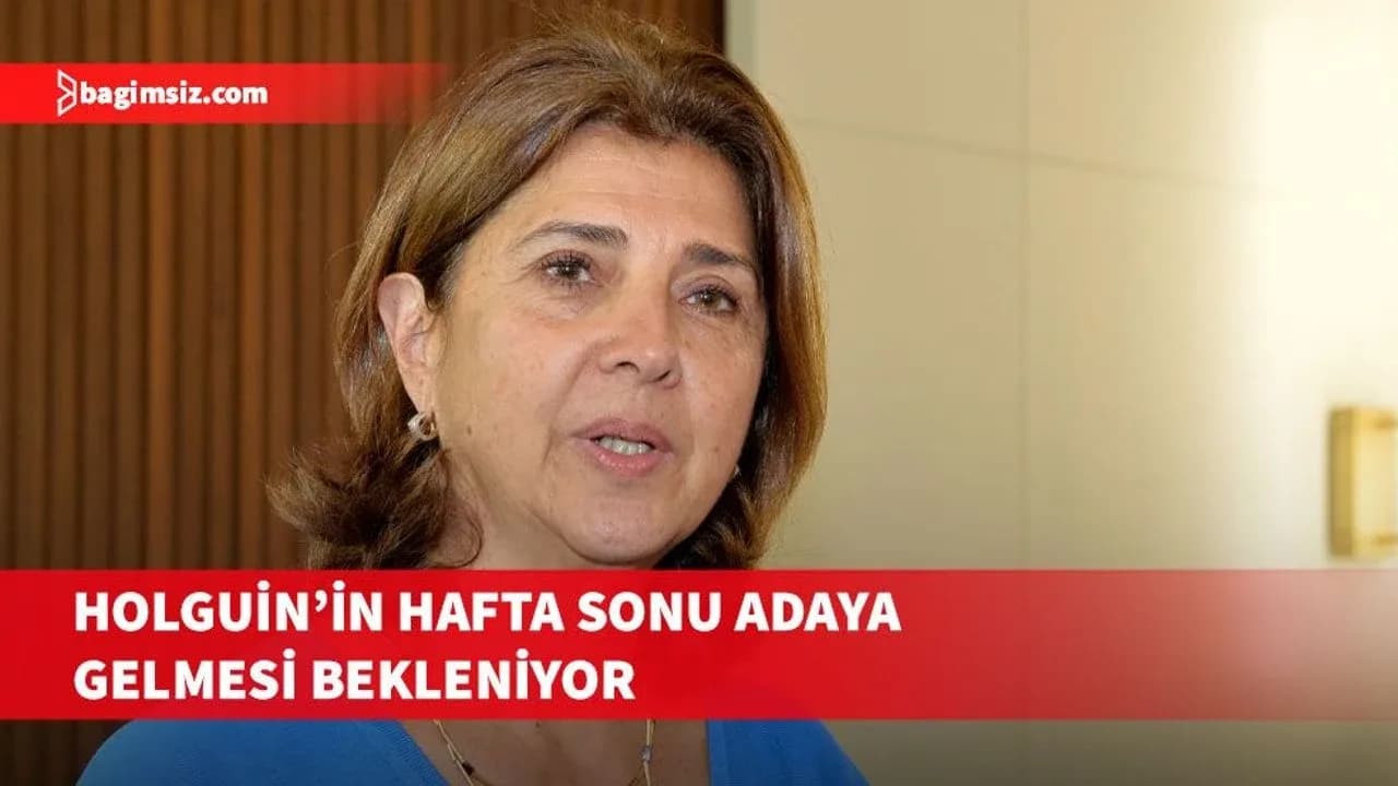 BM Genel Sekreterinin Kıbrıs Kişisel Temsilcisi Holguin'in hafta sonu adaya gelmesi bekleniyor