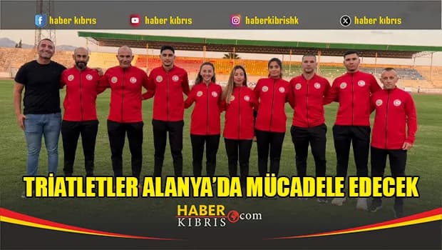 Triatletler Alanya’da mücadele edecek