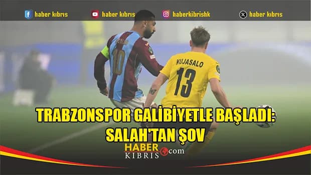 Trabzonspor galibiyetle başladı: Salah'tan şov