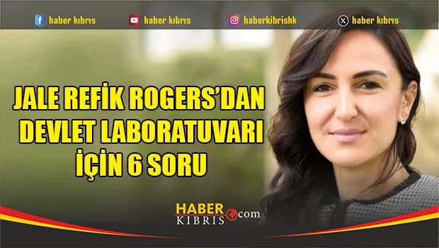 Jale Refik Rogers’dan Devlet Laboratuvarı için 6 soru
