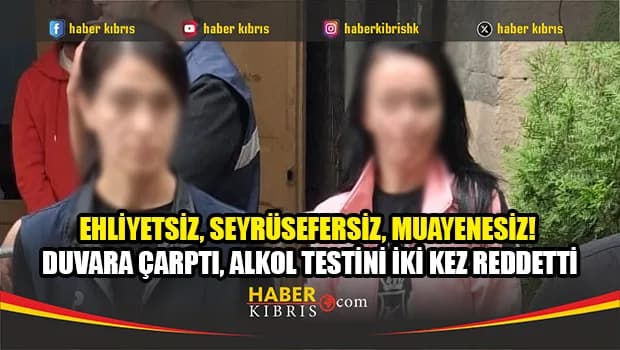 Ehliyetsiz sürücü taş duvara çarptı: 1 milyon TL’lik kefaletle serbest!