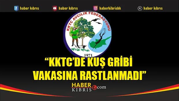 KKTC Avcılık Federasyonu’ndan kuş gribi açıklaması: “Endişe veya panik yaratacak bir tablo yok”