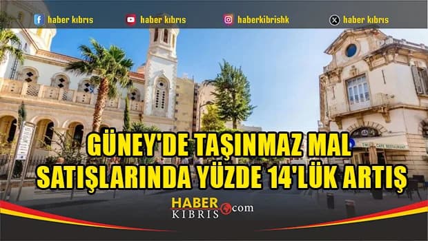 Güney'de taşınmaz mal satışlarında yüzde 14'lük artış