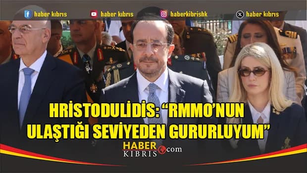 Hristodulidis: “RMMO’nun ulaştığı seviyeden gururluyum”