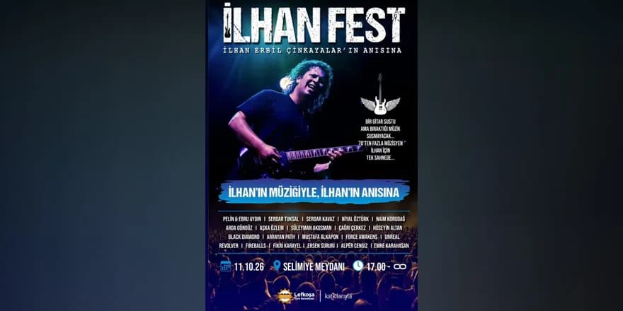 İlhan Erbil Çınkayalar anısına “İlhan Fest” düzenleniyor
