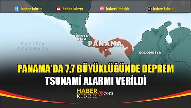 Panama'da 7,7 büyüklüğünde deprem