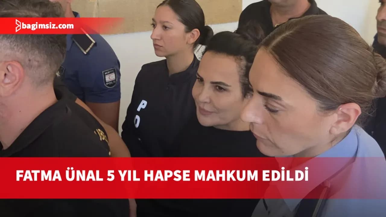 16 ayrı davadan suçlu bulundu: Fatma Ünal’a 5 yıl hapis