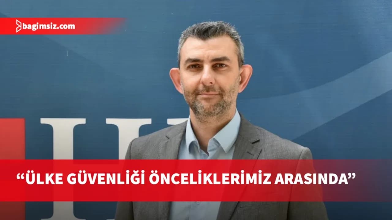 HP Sözcüsü Moral: Ülke güvenliği önceliklerimiz arasında