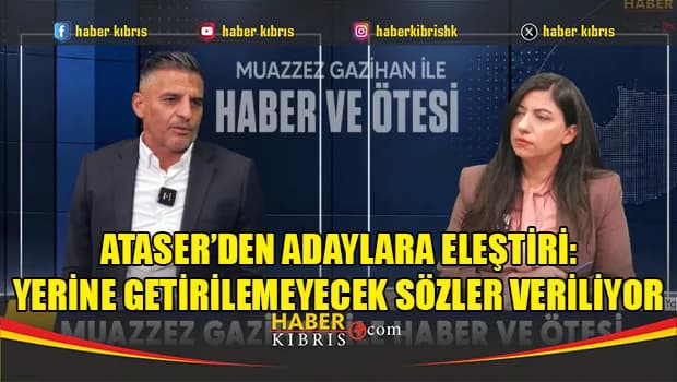 Ataser: Kimse müdürlük ve istihdam vaatlerine kanmasın