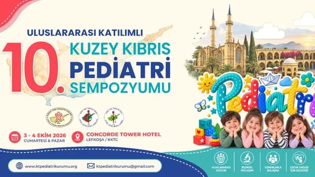 Uluslararası 10. Kuzey Kıbrıs Pediatri Sempozyumu yarın yapılıyor