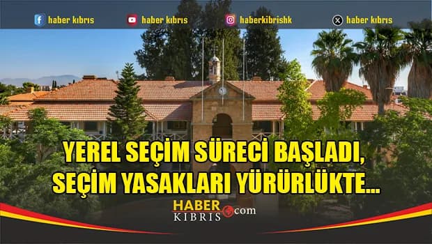 Yerel seçim süreci başladı, seçim yasakları yürürlükte…