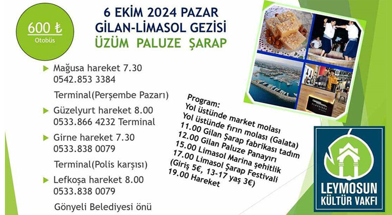 Leymosun Kültür Vakfı, 6 Ekim Pazar günü Gilan-Limasol gezisi düzenliyor